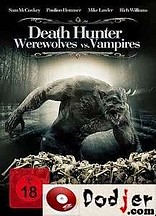 Death Hunter - Werewolves vs. Vampires